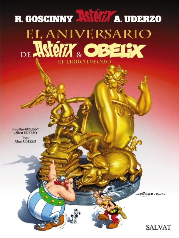 El aniversario de Astérix y Obélix. El libro de oro (Castellano - A Partir De 10 Años - Astérix - La Colección Clásica) (Español) Tapa dura
