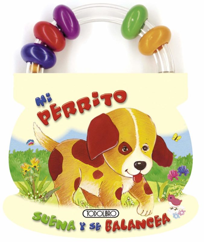 Mi perrito (Sonajero balancín) (Español) Tapa dura