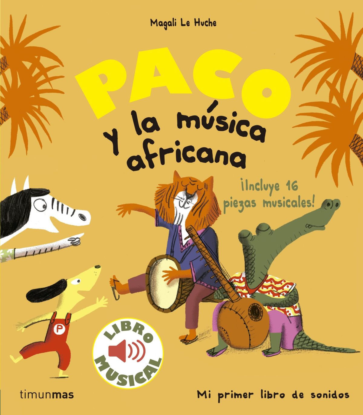 Paco y la música africana. Libro musical (Libros con sonido)
