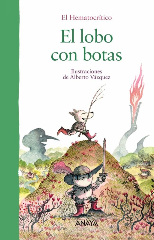 El lobo con botas (Primeros Lectores (1-5 Años) - Álbum Ilustrado) (Español) Libro de cartón