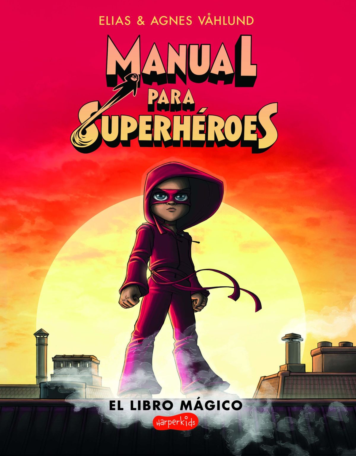 Manual para superhéroes (HarperKids) (Español) Tapa blanda