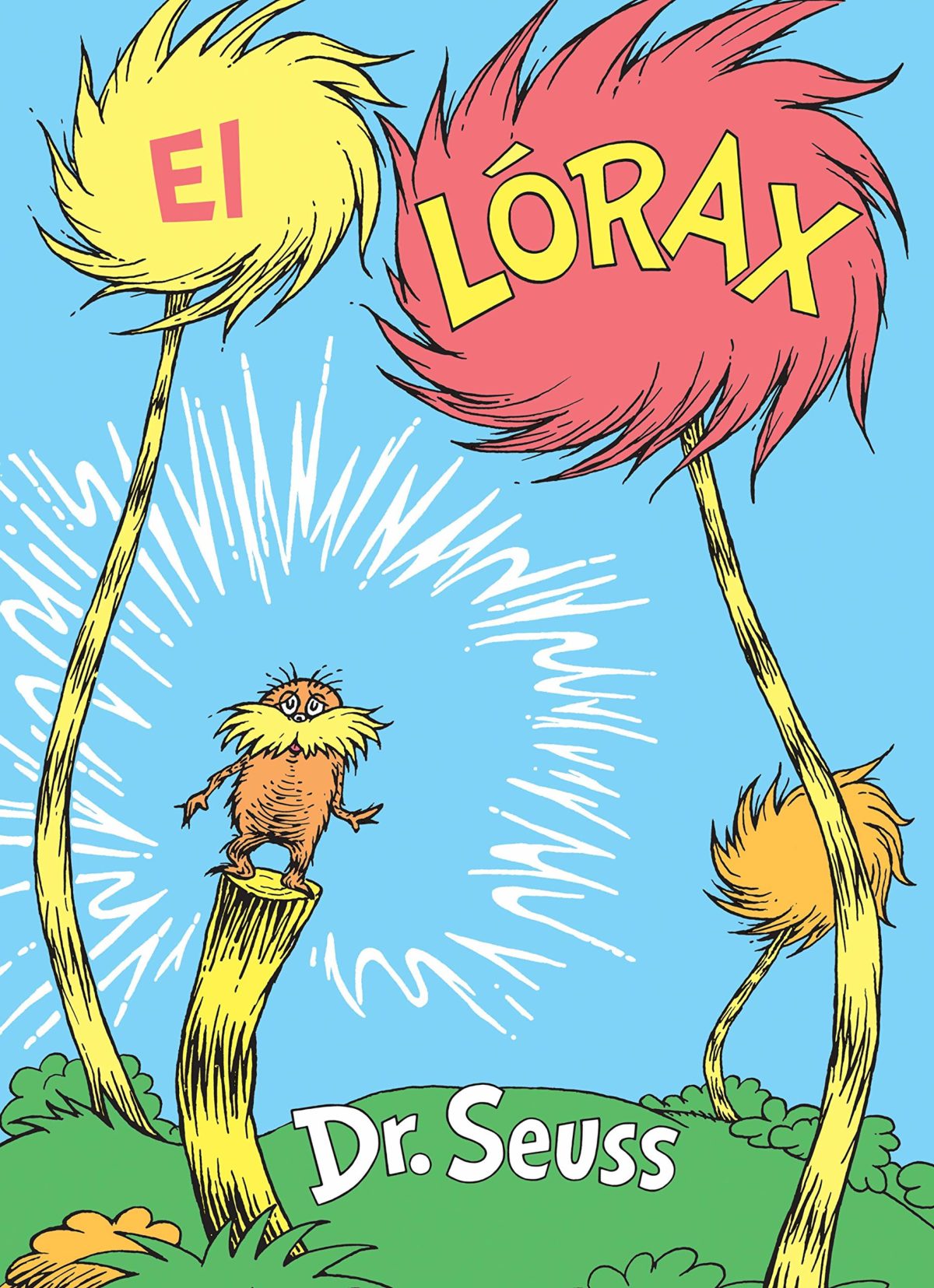 El Lórax (Classic Seuss) (Español) - Tapa dura