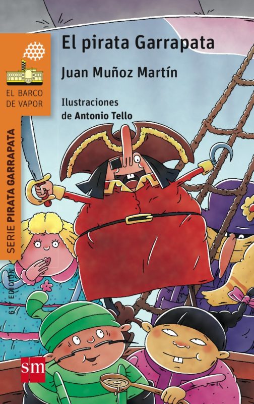 El pirata Garrapata (El Barco de Vapor Naranja) (Español) Tapa blanda