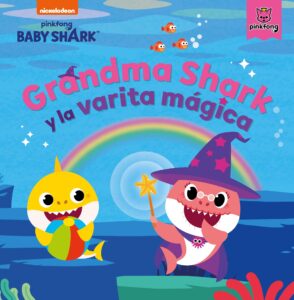 Grandma Shark y la varita mágica (Baby Shark)